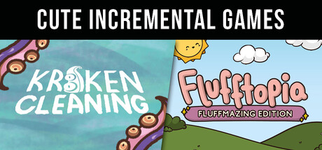 Kraken Cleaning & Flufftopia: Fluffmazing Edition - Cute Incremental Games