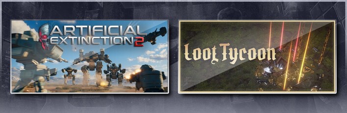 Artificial Extinction 2 & Loot Tycoon