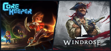 Core Keeper + Windrose