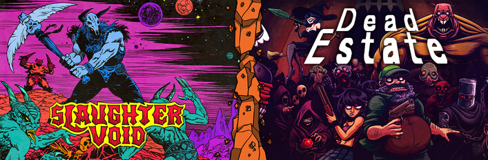 Dead Estate + Slaughter Void
