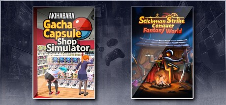 Gacha Capsule Shop Simulator - Akihabara & Stickman Strikes: Conquer Fantasy World
