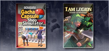 Gacha Capsule Shop Simulator - Akihabara & I Am Legion: Stand Survivors