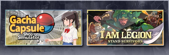 Gacha Capsule Shop Simulator - Akihabara & I Am Legion: Stand Survivors