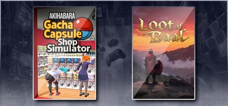 Gacha Capsule Shop Simulator - Akihabara & Loot of Baal