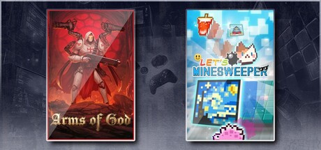 Arms of God & Let's Minesweeper