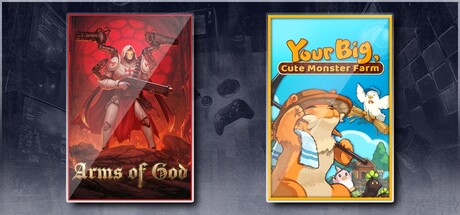 Arms of God & Your Big, Cute Monster Farm
