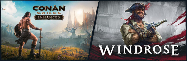 Conan Exiles Enhanced + Windrose