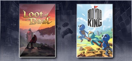 Loot of Baal & Hold Your King