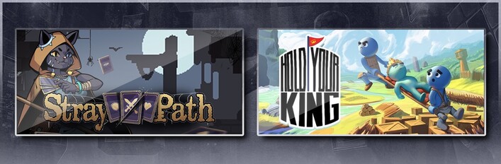 Stray Path & Hold Your King