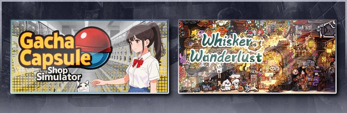Gacha Capsule Shop Simulator - Akihabara & Whisker Wanderlust: The Wondrous Journey
