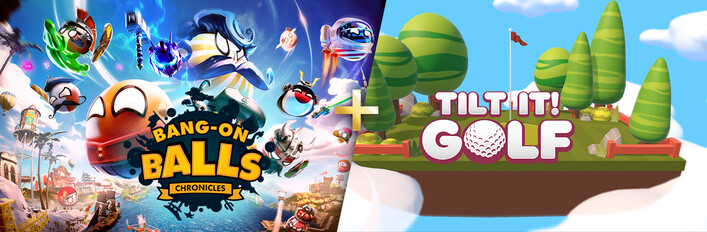 Tilt It! Golf + Bang-On Balls: Chronicles