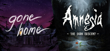 Amnesia: The Dark Descent + Gone Home