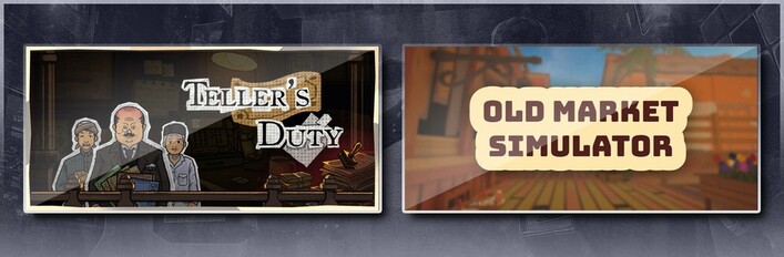 Teller's Duty & Old Market Simulator