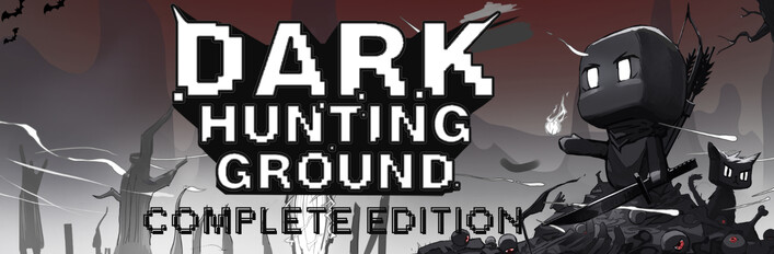 Dark Hunting Ground Complete Edition