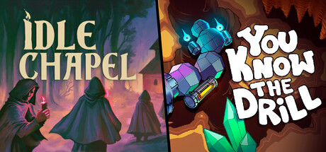 Idle Chapel + You Know The Drill