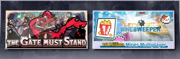 The Gate Must Stand & Let's Minesweeper