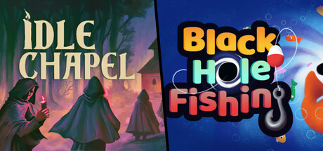 Idle Chapel + Black Hole Fishing