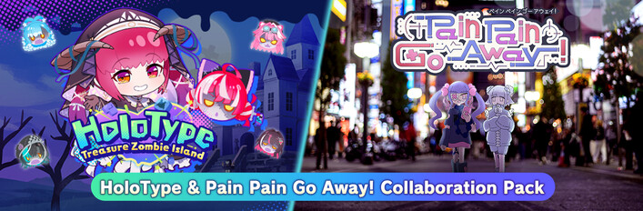 HoloType & Pain Pain Go Away! Collaboration Pack