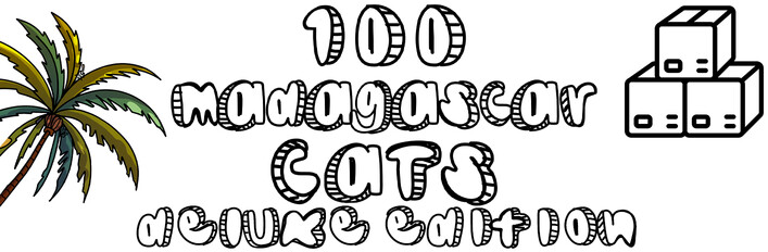 100 Madagascar Cats Deluxe Edition