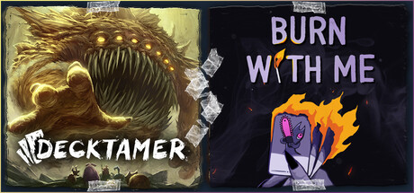 Decktamer + Burn With Me