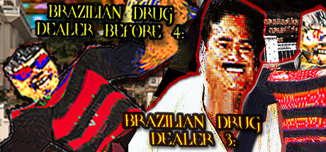 BRAZILIAN DRUG DEALER 3+NEW GAME BRAZILIAN DRUG DEALER BEFORE 4 WITH SUPER DISCOUNT FOR LIMITED TIME!!