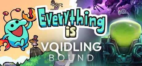 Everything is Voidling Bound