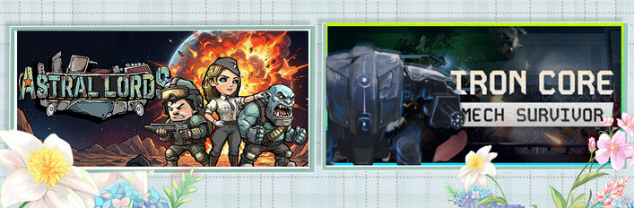 《Astral Lords》x《Iron Core: Mech Survivor》