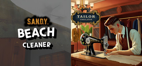 Tailor Simulator & S.A.N.D.Y. - Beach Cleaner