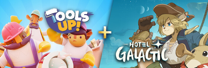 Hotel Galactic + Tools Up!