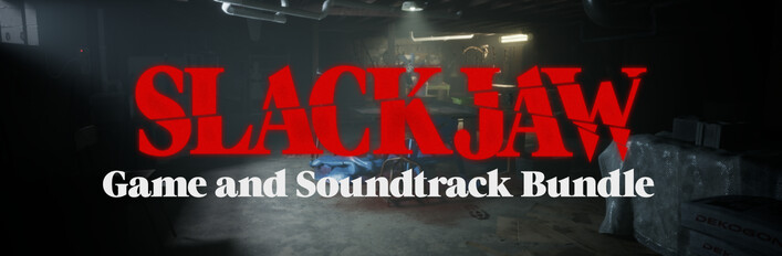 SLACKJAW Game + Soundtrack