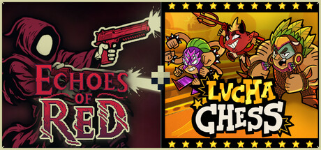 Echoes of Red + Lucha Chess