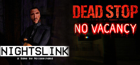 NIGHTSLINK x Dead Stop - No Vacancy