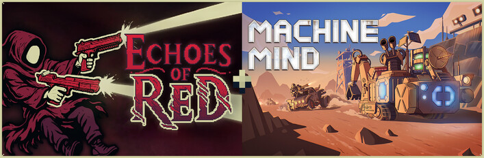 Echoes of Red + Machine Mind