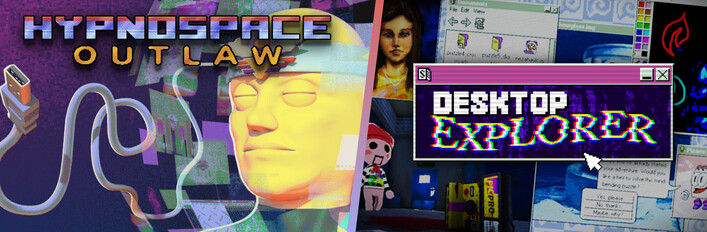 Desktop Explorer + Hypnospace Outlaw