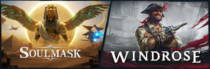 Soulmask + Windrose