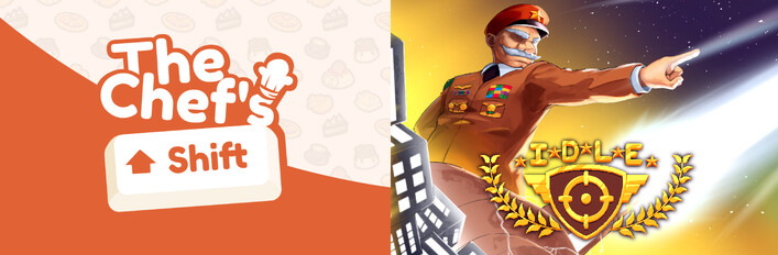The Chef's Shift & IDLE