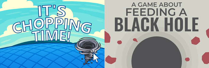 🌊It's Chopping Time! + A Game About Feeding A Black Hole🌌