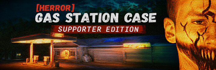 [HERROR] Gas Station Case - Supporter Edition
