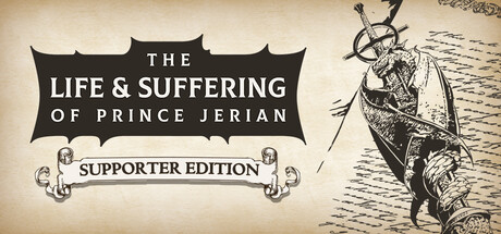 Supporter Edition — The Life and Suffering of Prince Jerian