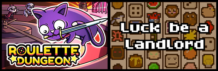 Roulette Dungeon x Luck be a Landlord