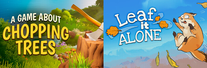 🌳 A Game About Chopping Trees x Leaf it Alone 🍂