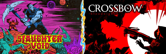 CROSSBOW: Bloodnight + Slaughter Void