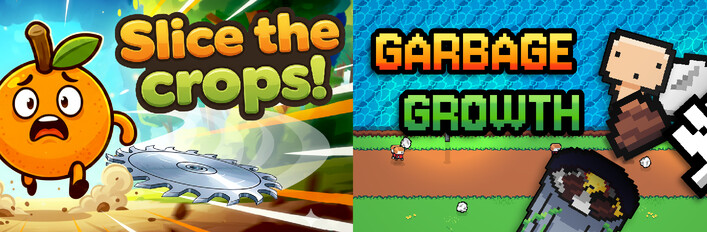 Garbage Growth & Slice the Crops!
