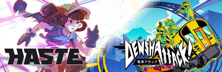 Denshattack! + Haste