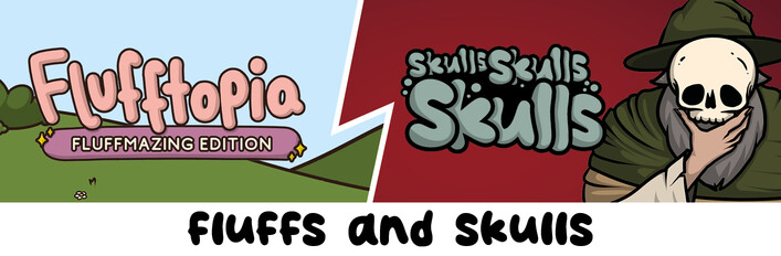 Skulls & Fluffs - Skulls Skulls Skulls and Flufftopia: Fluffmazing Edition