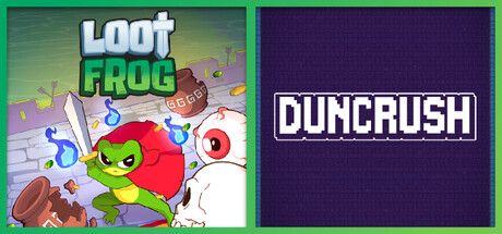 Loot Frog + Duncrush