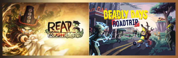 Reap and Rush & Deadly Days: Roadtrip 