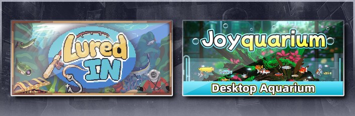 Joyquarium + Lured In