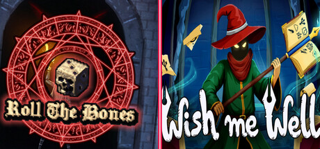 Wish Me Well x Roll The Bones