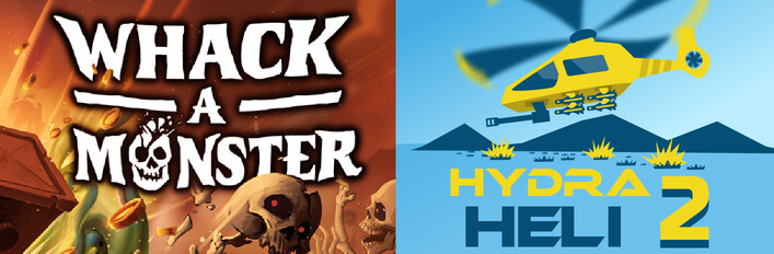  Whack-A-Monster + Hydra Heli 2